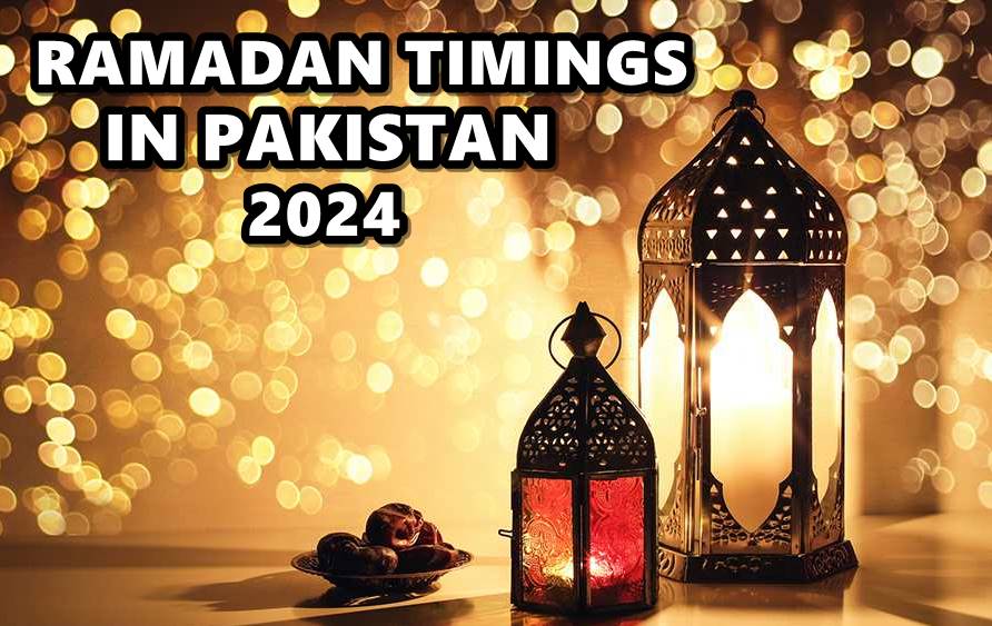 Ramadan Calendar 2024 Pakistan Check Sehri & Iftar Timings Pakistan