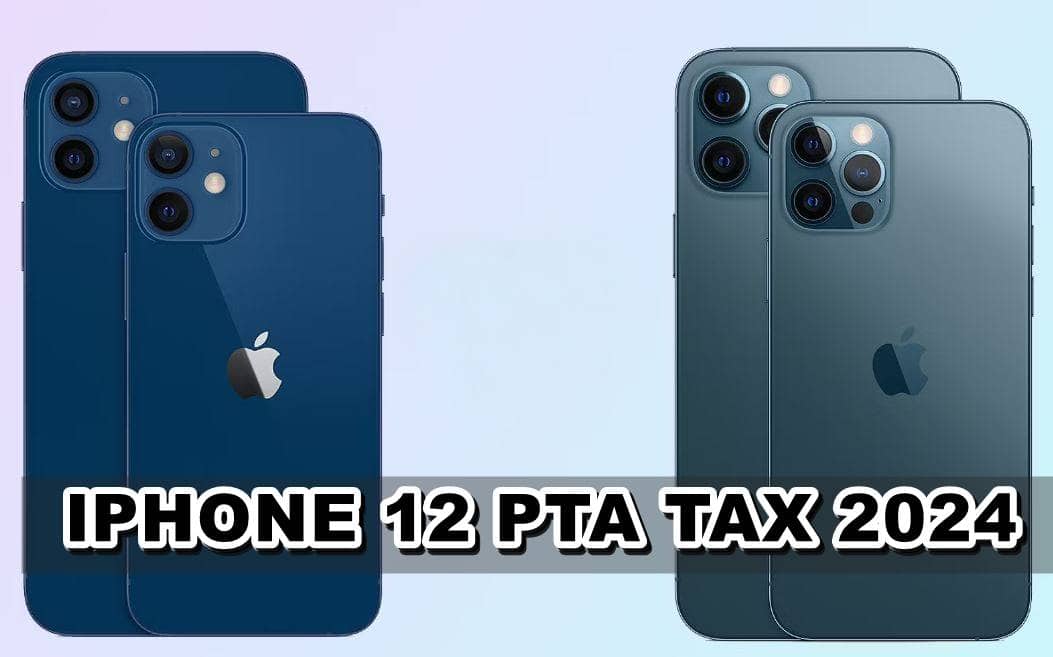 iphone 12 pro max 256gb pta tax in pakistan