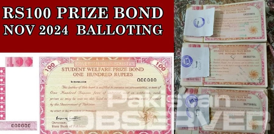 100 Prize Bond November 2024 Balloting Date Winning Amount