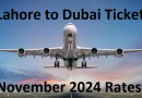 Lahore To Dubai Flight Ticket Prices Update For November 2024