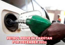 Petrol Price In Pakistan Goes Up For First Half Of December 2024 Check New Rates