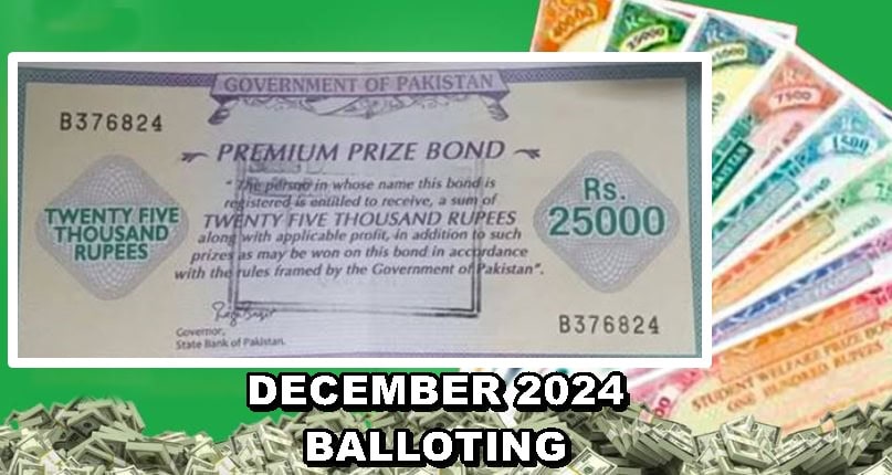 25000 Prize Bond 10 December 2024 Winners And Balloting Details