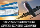 Good News For Flyers As Pia Fares Expected To Be Cut After Excise Duty Waiver