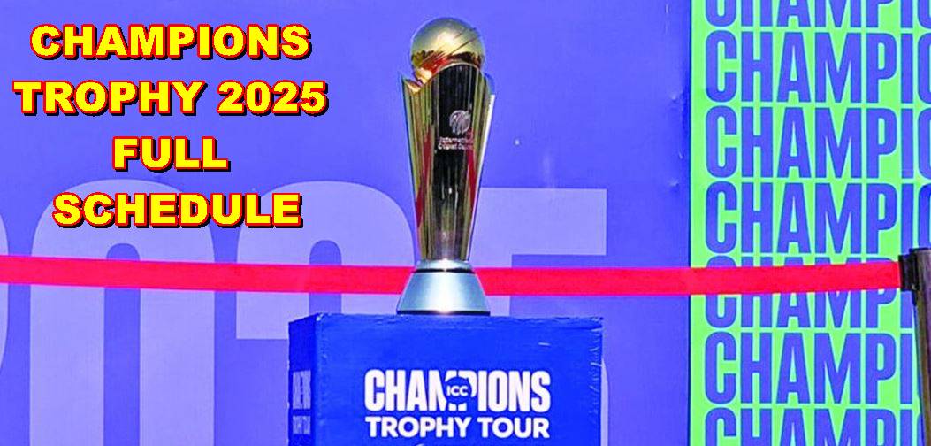 ICC Champions Trophy 2025 Full Schedule unveiled by ICC Pakistan Observer