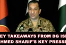 Key Takeaways From Dg Ispr Ahmed Sharifs Press Conference 27 Dec 2024