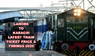 Train Ticket Price From Lahore To Karachi 2025 Update With Complete Schedule