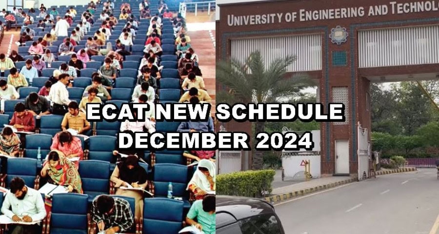 Uet Extends Ecat Registration Deadline For Undergrad Programs Check New Schedule