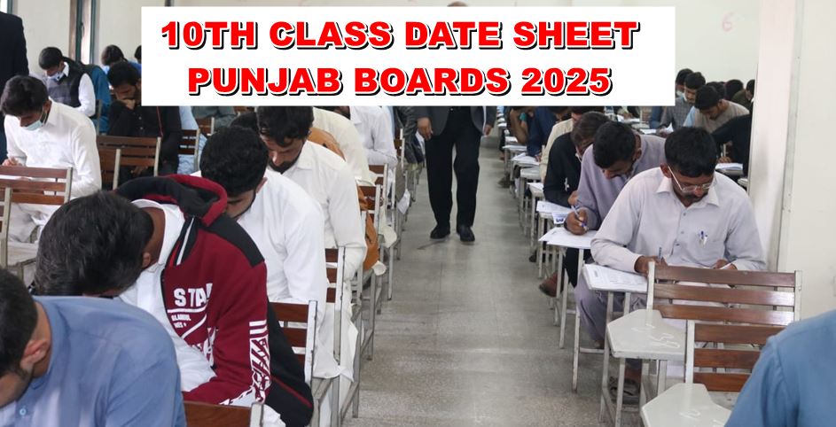 10th Class Date Sheet 2025 BISE Punjab Boards Online - Pakistan Observer