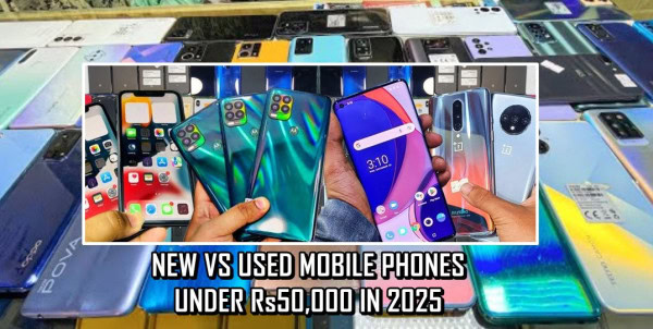 Best New and Used Mobile Phones Under Rs50,000 in Pakistan – 2025 ...