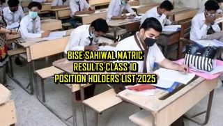 Bise Sahiwal Matric Topper 2025 Class 10 Position Holders List Here