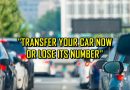 Alert Car Numbers Not Transferred By Sept 1 To Revert To Previous Owners