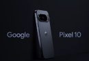Google Pixel 10 Is Finally Here Check Specs Price And Availability