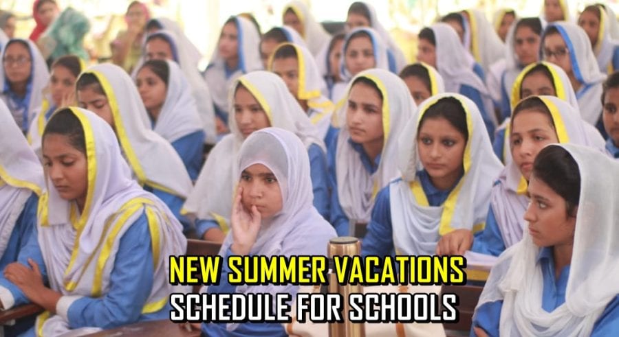 New Summer Vacation Schedule For Lahore Punjab Schools