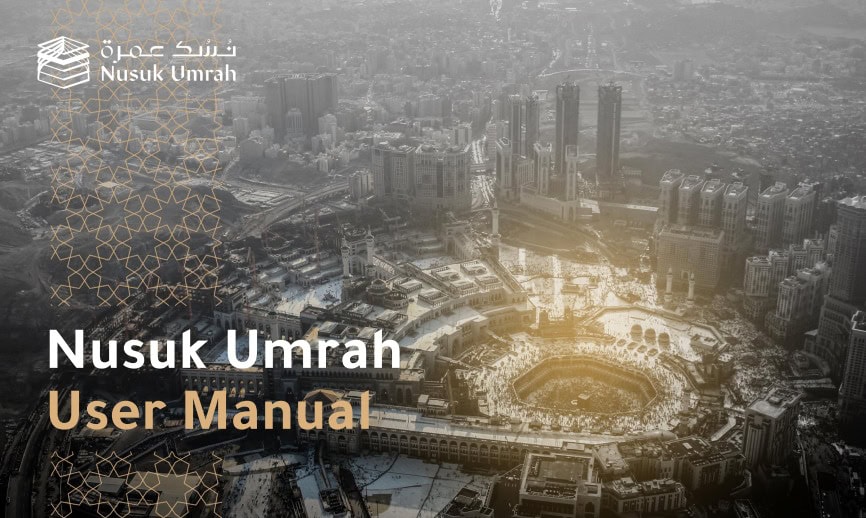Saudi Arabia Opens Nusuk Portal For Easy Online Umrah Visa Packages Applications