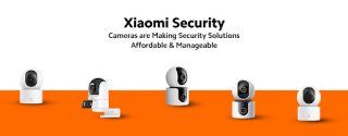 Xiaomi Security Cameras Are Making Security Solutions Affordable Manageable