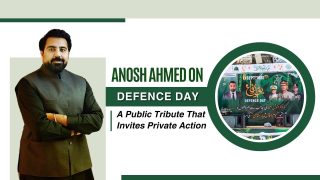 Anosh Ahmed On Defence Day A Public Tribute That Invites Private Action