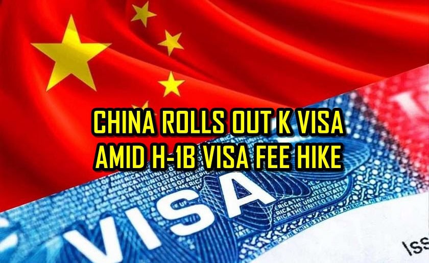 Chinas K Visa Opens To Skilled Professionals After Massive Us H 1b Visa Fee