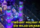 Friday And Saturday Declared Holidays For Eid Milad Un Nabi 2025