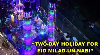 Friday And Saturday Declared Holidays For Eid Milad Un Nabi 2025