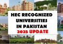 Hec Recognized Universities In Pakistan 2025 Update