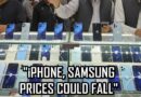 Iphones Samsung Phones May Finally Get Cheaper In Pakistan After Proposed Changes