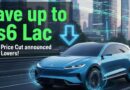 Save Up To Rs6 Lac As Big Price Cut Announced For Ev Lovers