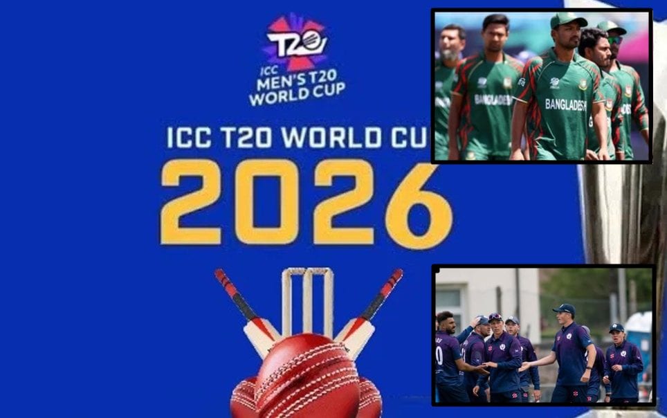 'Bangladesh Out, Scotland In' as ICC Shakes Up T20 World Cup 2026