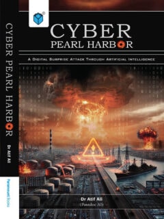 Cyber Pearl Harbor A Digital Surprise Attack Through Artificial Intelligence Launched