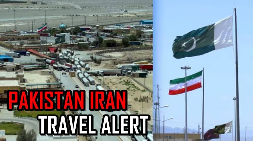 Pakistan‑Iran Travel Update: Passengers must carry Passports, Visas after end of Rahdari System