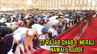 Shab E Meraj Nawafil Guide