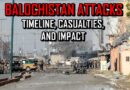 Terror Revisits Balochistan All You Need To Know About Bla Attacks