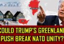Why Is Trump After Greenland And What Does It Mean For Nato