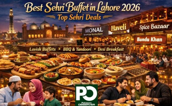 Best Sehri Buffet In Lahore 2026 Check Sehri Deals Starting At Rs999
