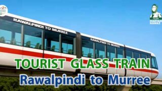 Rawalpindi To Murree Glass Train Stations Ticket Prices Timeline