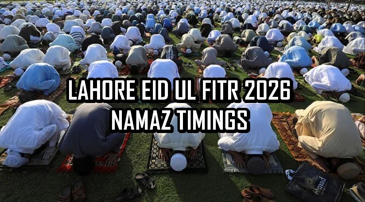 Eid 2026 Namaz Timings in Lahore – Pakistan Observer