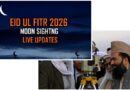 Eid Ul Fitr 2026 Moon Sighting In Pakistan Check Live Updates