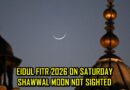 Pakistan To Celebrate Eidul Fitr 2026 On Saturday As Shawwal 1447 Moon Not Sighted