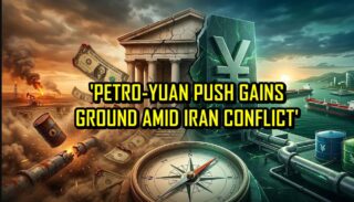 Petrodollar At Risk As Iran Conflict Accelerates Shift Toward Petro Yuan Oil Trade