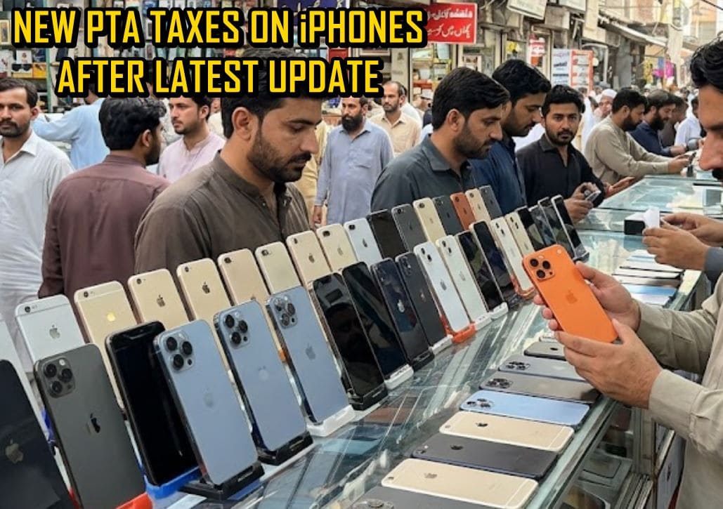 Bad News for iPhone Buyers in Pakistan as PTA Taxes jumped by up to Rs40,000; Full List here