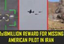 Iran Offers Rs18 Million Reward For Missing Us Pilot After F15 Shot Down