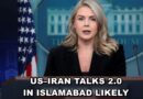 Second Round Of Us Iran Talks Likely In Islamabad White House Says