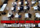 A Level Maths Paper Scheduled For May 15 Postponed In Pakistan After Leak Scandal