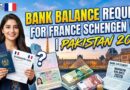 Bank Balance Required For France Schengen Visa From Pakistan In 2026