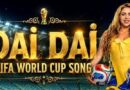 Dai Dai Fifa World Cup 2026 Official Song Featuring Shakira Released