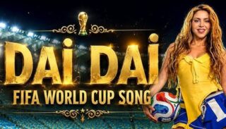 Dai Dai Fifa World Cup 2026 Official Song Featuring Shakira Released
