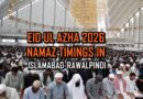 Eid Ul Azha 2026 Namaz Timing In Islamabad Rawalpindi