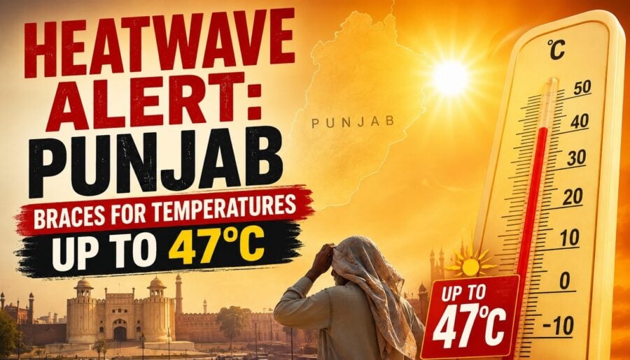 Heatwave Alert Punjab Braces For Temperatures Up To 47c