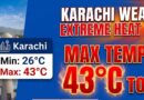 Karachi Weather Forecast Today As Maximum Temperature May Hit 43c