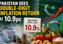 Pakistan Sees Double Digit Inflation Return At 10 9pc