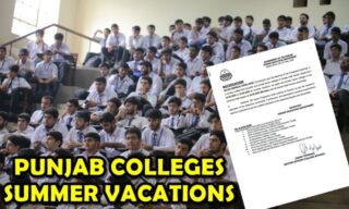 Punjab Colleges Announce Summer Vacations But Bs Hons Classes To Continue